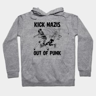 Kick nazis Hoodie